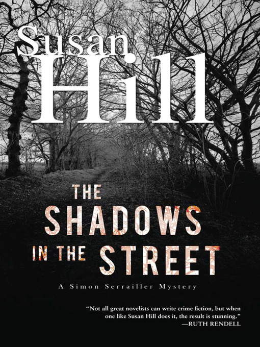 Title details for The Shadows in the Street by Susan Hill - Available